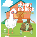 Happy the Duck: Happy Makes a Friend