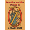 Dorothy and the Wizard in Oz