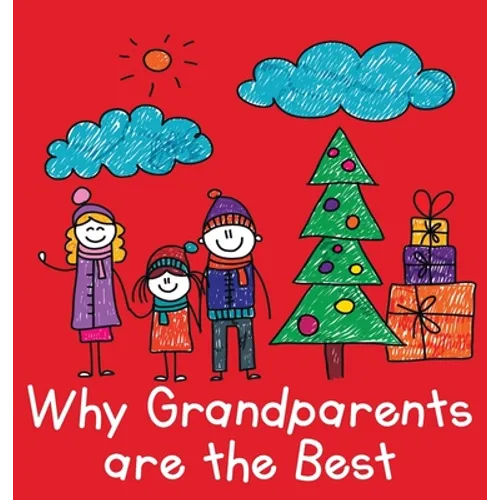 Why Grandparents are the Best