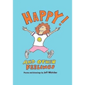 Happy! And Other Feelings