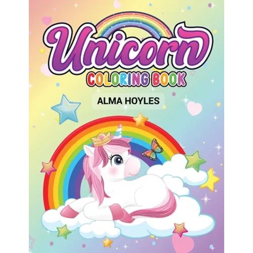 Unicorn Coloring Book: Super cute Unicorn Coloring book