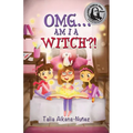 Omg Am I a Witch?!