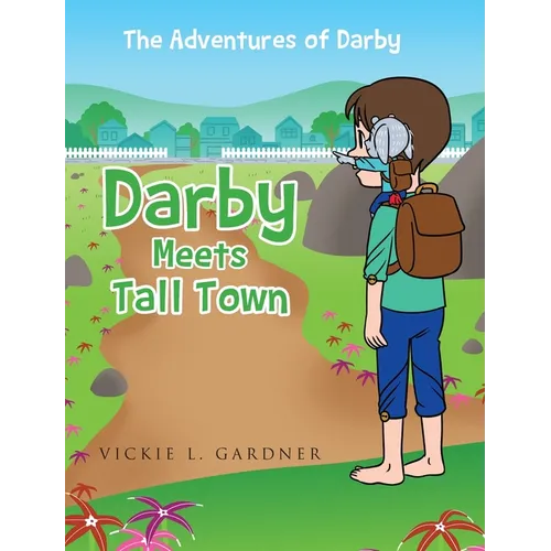 Darby Meets Tall Town - Hardcover