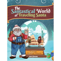 The Santastical World of Traveling Santa: A Journey to Christmas Treasures