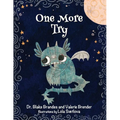 One More Try: A growth mindset story about feeling lonely