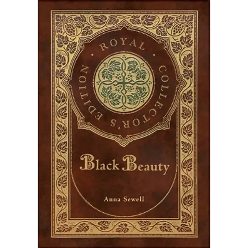 Black Beauty (Royal Collector's Edition) (Case Laminate Hardcover with Jacket)