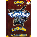 Diary of a Pokemon Go Legend: 1