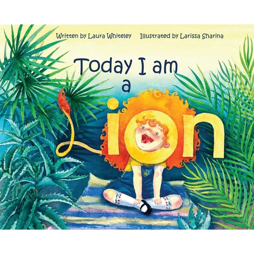 Today I am a Lion - Hardcover