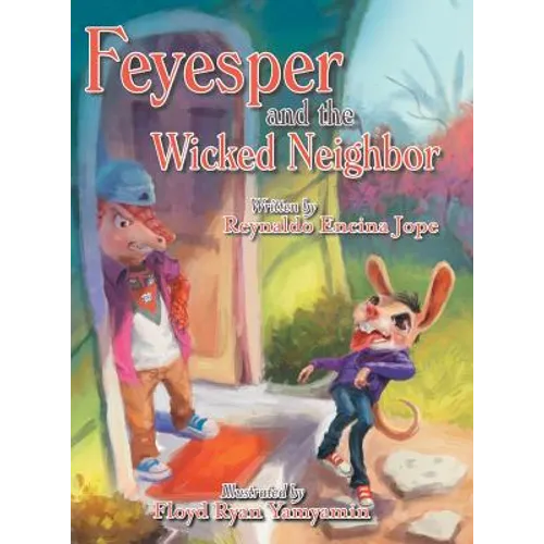 Feyesper and the Wicked Neighbor