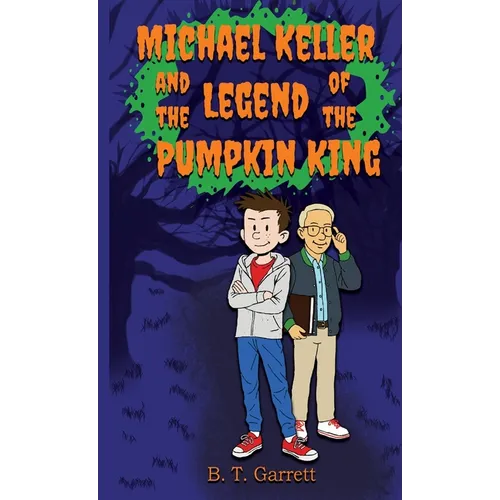 Michael Keller and the Legend of the Pumpkin King