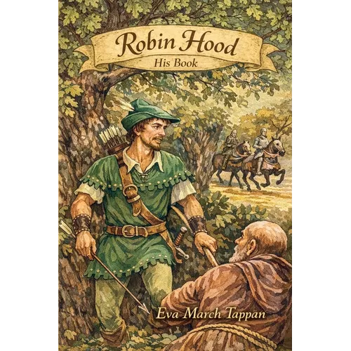 Robin Hood, His Book: Black and White Edition