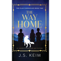 The Way Home: An Ancient Coming of Age Fantasy