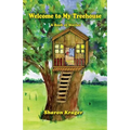 Welcome to My Treehouse: A Book of Stories