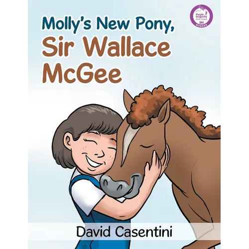 Molly's New Pony, Sir Wallace McGee