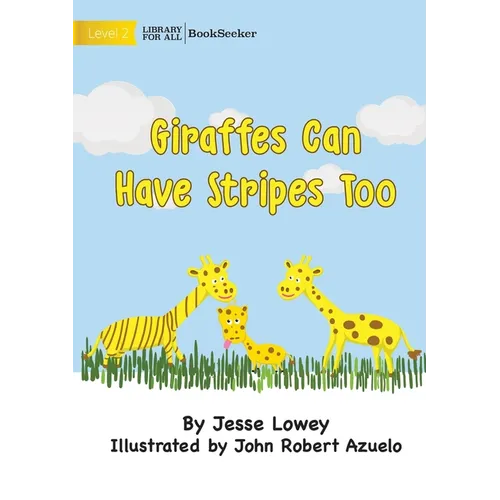 Giraffes Can Have Stripes Too