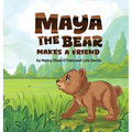 Maya the Bear Makes a Friend