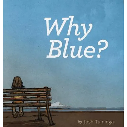 Why Blue?