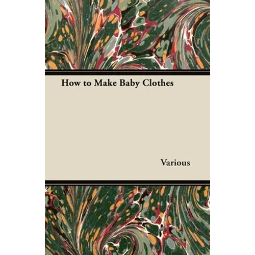How to Make Baby Clothes