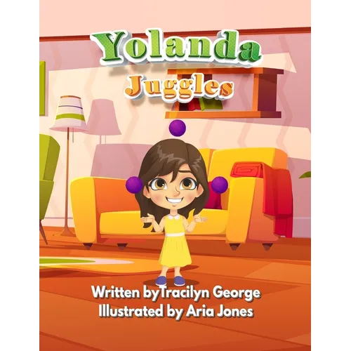 Yolanda Juggles - Paperback