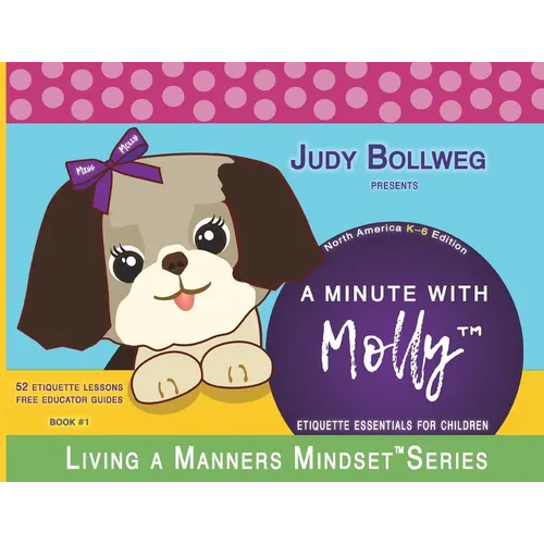A Minute with Molly: Etiquette Essentials for Children