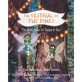 Twilla & Rye: The Festival of the Pines
