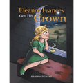 Eleanor Frances Gets Her Crown