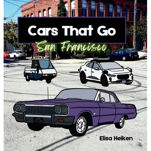 Cars That Go: San Francisco