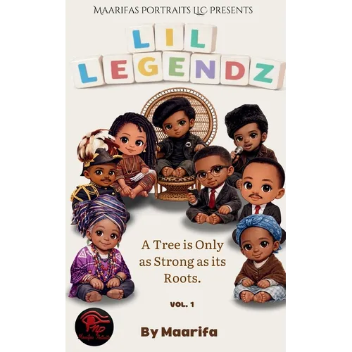 Lil' Legendz: A Tree Is Only As Strong As It's Roots