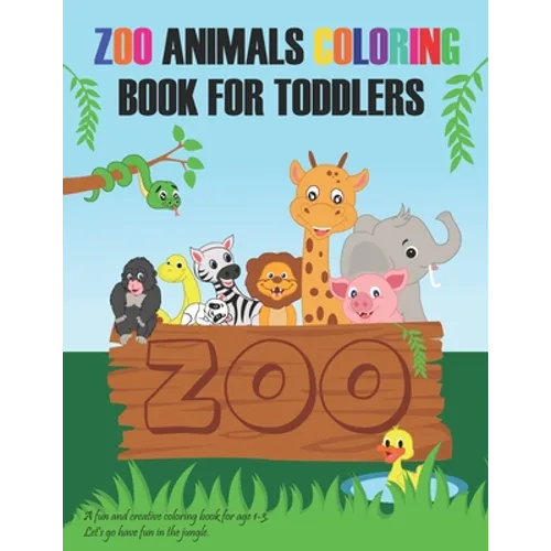 Zoo Animals Coloring Book For Toddlers
