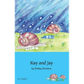 Kay and Jay: Book 6