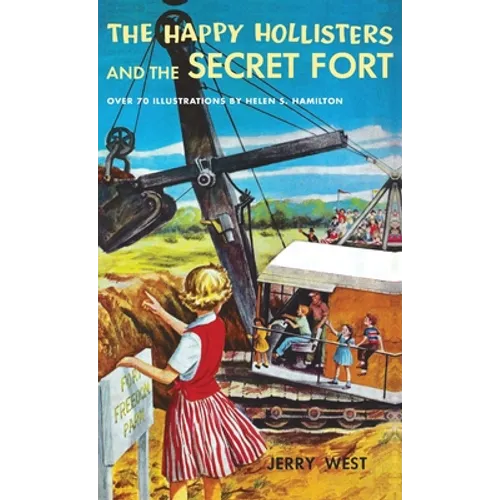 The Happy Hollisters and the Secret Fort: HARDCOVER Special Edition