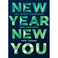 New Year, New You: 365 Bible Readings and Prayers for Teens