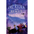 Del Ryder and the Rescue of Eleanor
