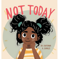 Not Today