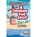 X Marks the Spot-The Adventures of Christopher & Rocket