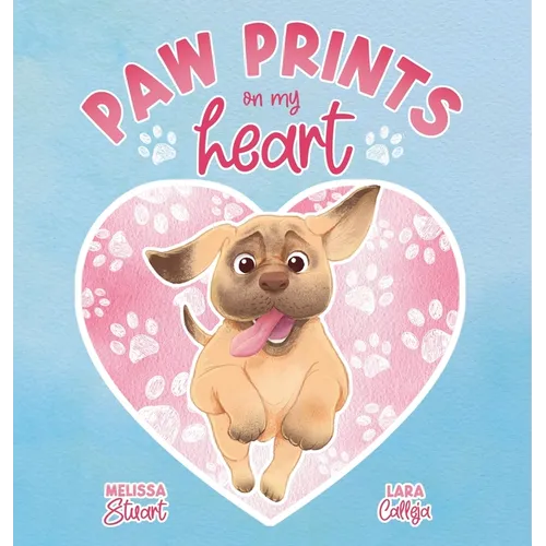 Paw Prints On My Heart