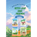 Adventures of Bitsy Leaf and Friends