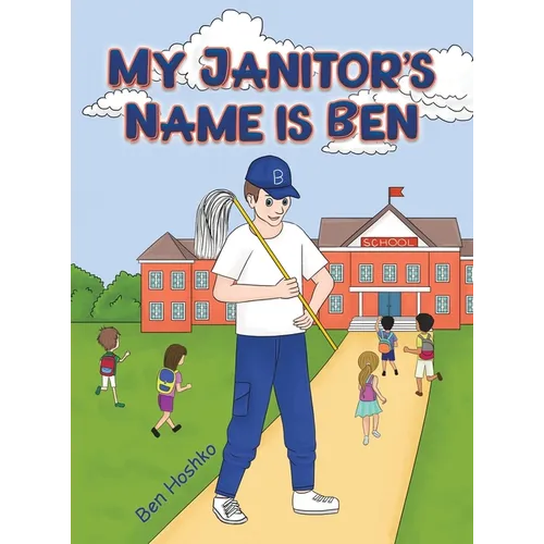 My Janitor's Name is Ben