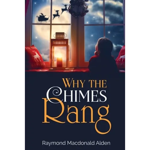 Why the Chimes Rang