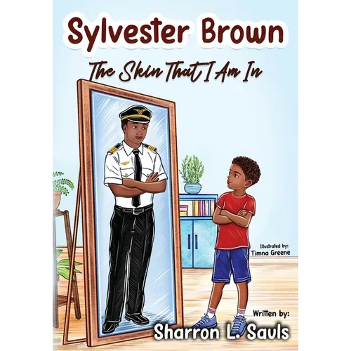 Sylvester Brown: The Skin That I Am In
