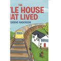 The Little House That Lived
