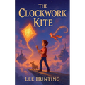 The Clockwork Kite