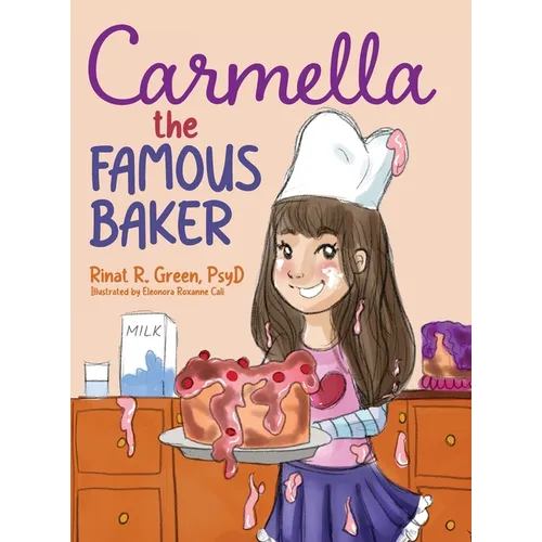 Carmella the Famous Baker: A Book for Kids with Dyslexia