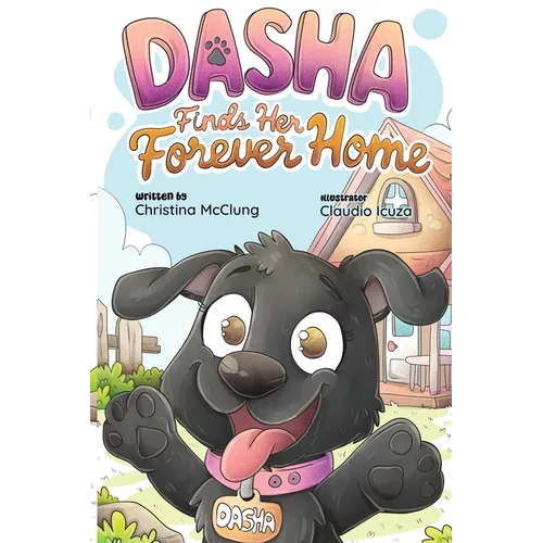 Dasha Finds Her Forever Home
