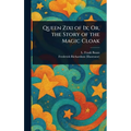 Queen Zixi of Ix; Or, the Story of the Magic Cloak