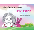 Haniyah and the Pink Rabbit