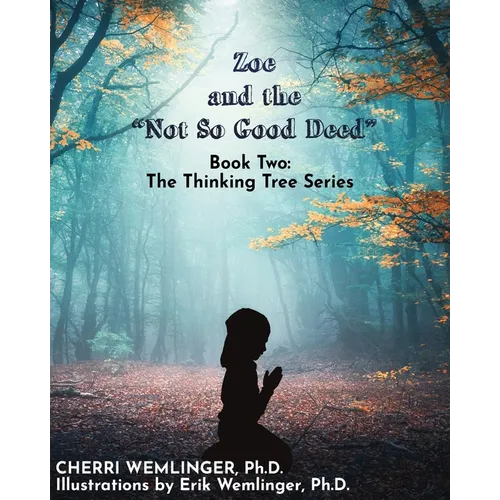 Zoe and the Not So Good Deed