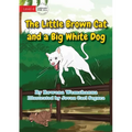 The Little Brown Cat and a Big White Dog