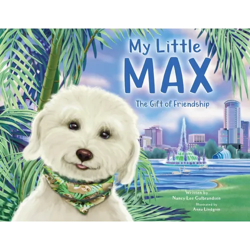 My Little Max: The Gift of Friendship