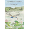 The Extraordinary Journey of an Ordinary Dragonfly